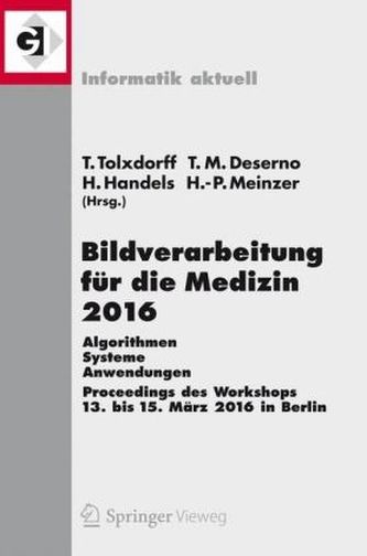 Bildverarbeitung für die Medizin 2016