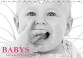 Babys - Die Lichter der Welt (Wandkalender 2016 DIN A4 quer)