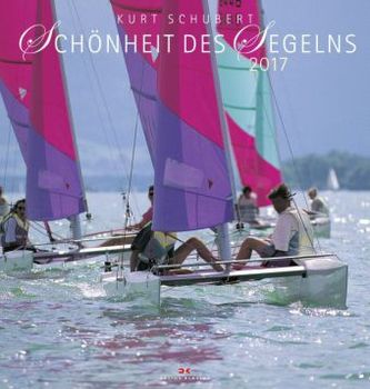 Schönheit des Segelns 2017