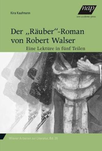 Der 'Räuber'-Roman von Robert Walser Der 'Räuber'-Roman von Robert Walser