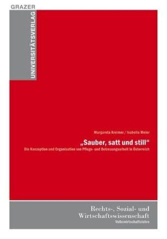 'Sauber, satt und still'