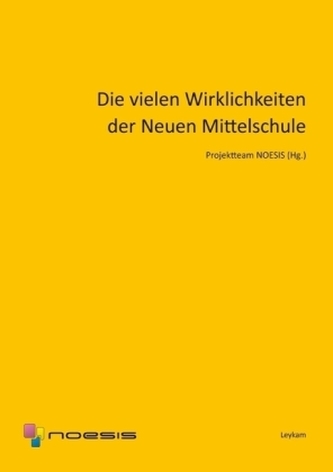 Die vielen Wirklichkeiten der neuen Mittelschule