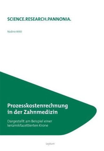 Prozesskostenrechnung in der Zahnmedizin