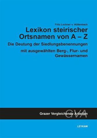 Lexikon steirischer Ortsnamen von A-Z, 2 Bde.