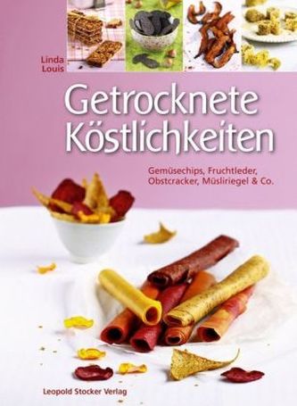 Getrocknete Köstlichkeiten Getrocknete Köstlichkeiten