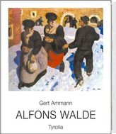 Alfons Walde 1891-1958