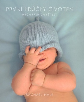 První krůčky životem