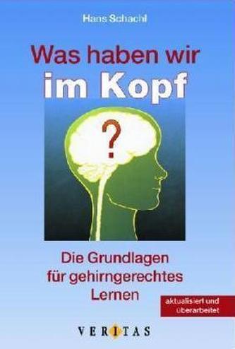 Was haben wir im Kopf?