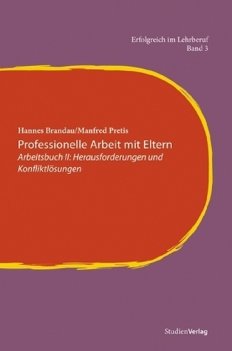 Professionelle Arbeit mit Eltern. Bd.2