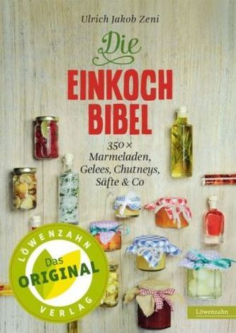 Die Einkoch-Bibel Die Einkoch-Bibel