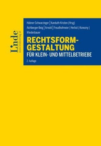 Rechtsformgestaltung für Klein- und Mittelbetriebe (f. Österreich)