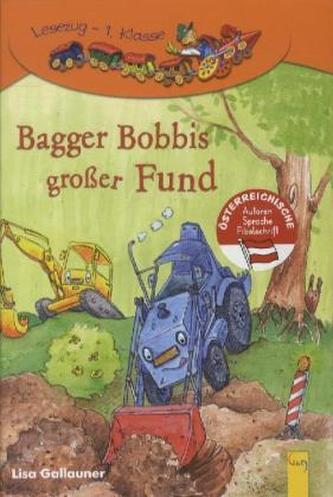 Bagger Bobbis großer Fund Bagger Bobbis großer Fund