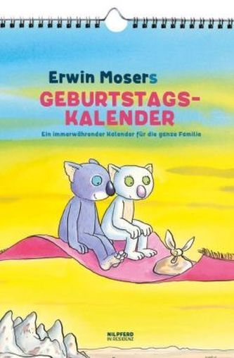 Erwin Mosers Geburtstagskalender Erwin Mosers Geburtstagskalender