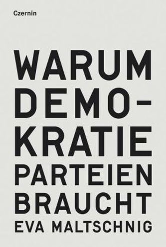 Warum Demokratie Parteien braucht