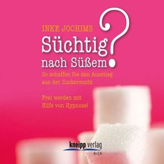 Süchtig nach Süßem, Audio-CD