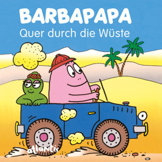 Barbapapa - Quer durch die Wüste