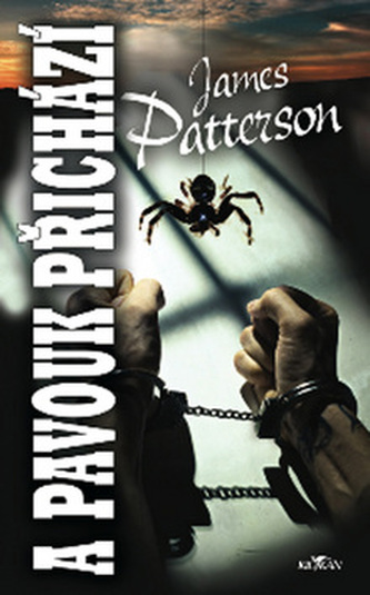 A pavouk přichází (James Patterson, 2008)