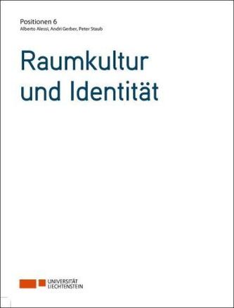 Positionen 6. Raumkultur und Identität