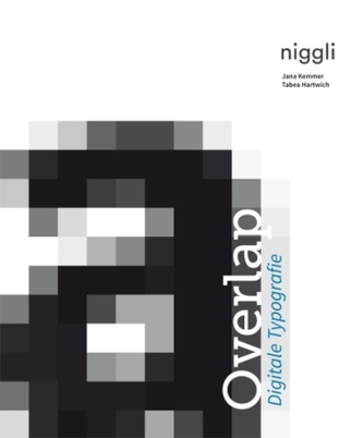 Overlap - Digitale Typografie Overlap - Digitale Typografie