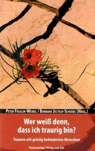 Wer weiß denn, dass ich traurig bin?