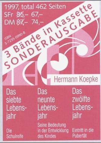 Das siebte Lebensjahr. Das neunte Lebensjahr. Das zwölfte Lebensjahr, 3 Bde.