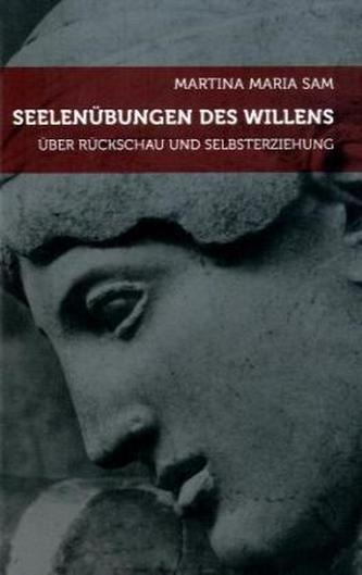 Seelenübungen des Willens Seelenübungen des Willens