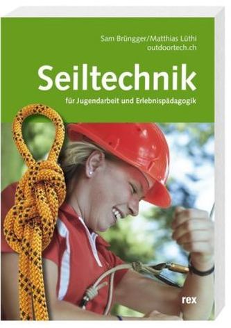 Seiltechnik für in Jugendarbeit und Erlebnispädagogik
