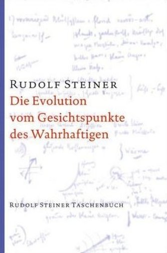Die Evolution vom Gesichtspunkte des Wahrhaftigen