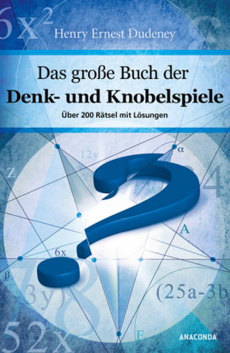 Das große Buch der Denk- und Knobelspiele