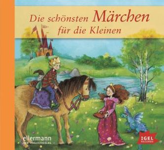 Die schönsten Märchen für die Kleinen, Audio-CD