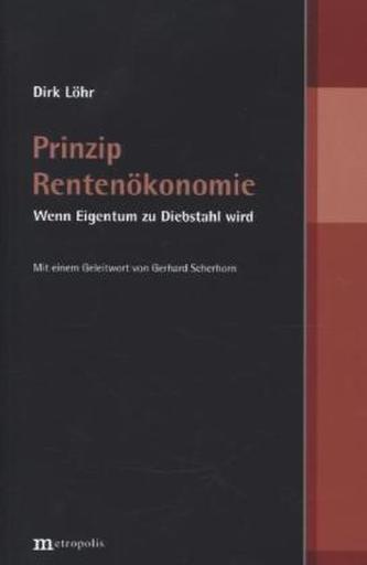 Prinzip Rentenökonomie