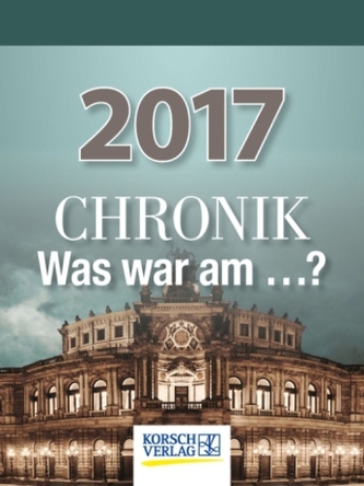 Chronik - Was war am...? 2017