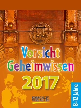 Vorsicht Geheimwissen 2017