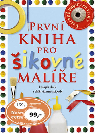 První kniha pro šikovné malíře