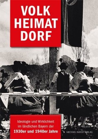 Volk - Heimat - Dorf