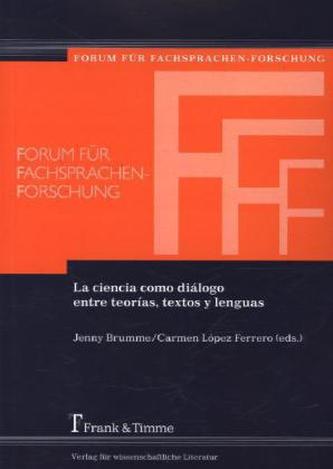 La ciencia como diálogo entre teorías, textos y lenguas