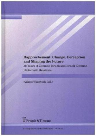 Rapprochement, Change, Perception and Shaping the Future