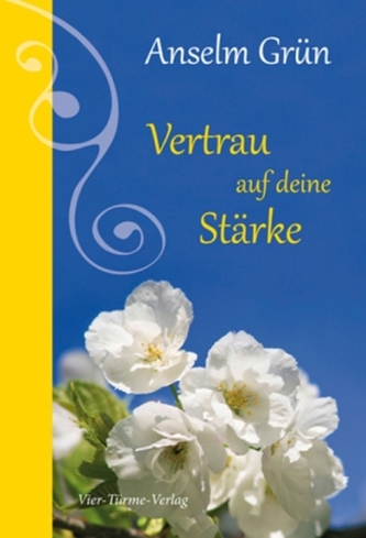 Vertrau auf deine Stärke