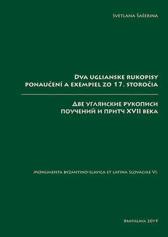 Dva uglianske rukopisy ponaučení a exempiel zo 17. storočia Dva uglianske rukopisy ponaučení a exempiel zo 17. storočia