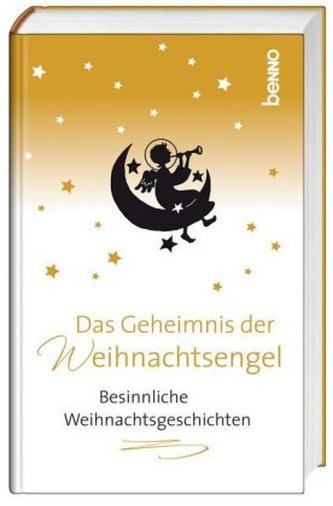 Das Geheimnis der Weihnachtsengel