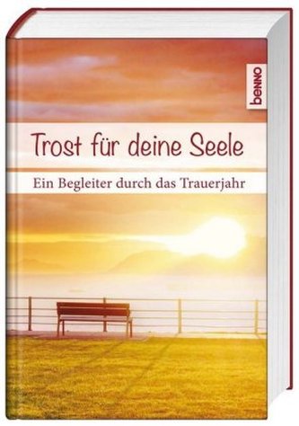Trost für deine Seele