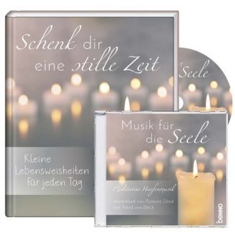 Schenk dir eine stille Zeit, m. 1 Audio-CD