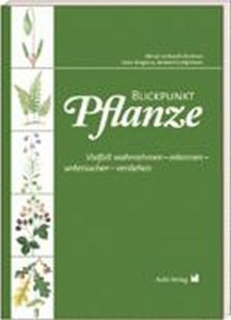 Blickpunkt Pflanze