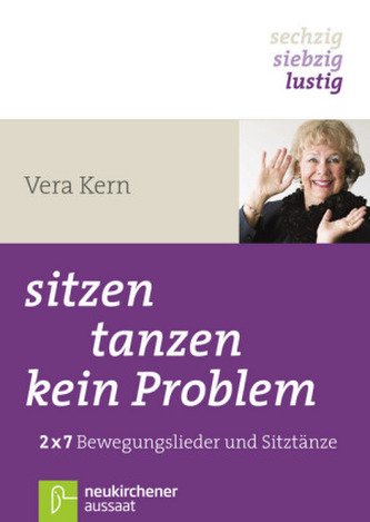 Sitzen, tanzen, kein Problem