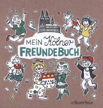 Mein Kölner Freundebuch