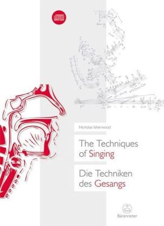 The Techniques of Singing / Die Techniken des Gesangs, m. Audio-CD