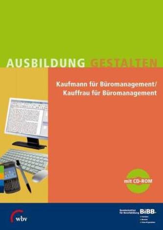 Kaufmann für Büromanagement / Kauffrau für Büromanagement, m. CD-ROM