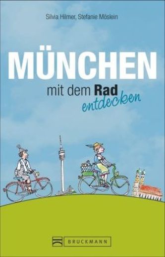 München mit dem Rad entdecken