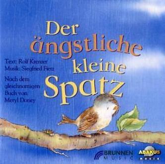 Der ängstliche kleine Spatz, 1 CD-Audio