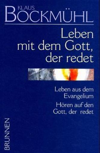 Leben mit dem Gott, der redet